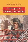 I discepoli di Tommaso Campanella libro