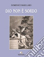 Dio non è sordo libro