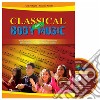 Classical and body music. Body percussion, oggetti e movimento per un ascolto attivo della musica classica. Con DVD Audio libro di Paduano Ciro Pinotti Riccardo