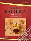 Metodo di batteria. Con CD-ROM. Vol. 2 libro di Lasagni Adriano