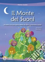 Il monte dei suoni. Un sentiero verso nuovi approcci didattici alla chitarra e all'educazione musicale