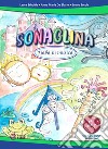 Sonaglina. Fiaba in musica. Con file digitali in streaming libro