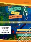 Musica e il suo linguaggio. Teoria musicale di base. Metodo (La) libro di Fasano Patrizia