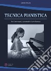 Tecnica pianistica libro di Bonazzo Antonio