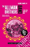 The Allman Brothers Band. I ribelli del Southern Rock libro di Zambellini Mauro