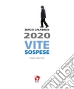 2020. Vite sospese libro