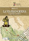 La Via Francigena in provincia di Pavia libro