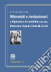 Riformisti e rivoluzionari a Vigevano e in Lomellina (1900-1922). Marazzani, Cagnoni, Codovilla, Forni libro di Boccalari Ermanno