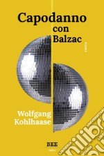 Capodanno con Balzac libro