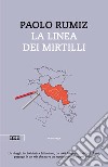 La linea dei mirtilli libro