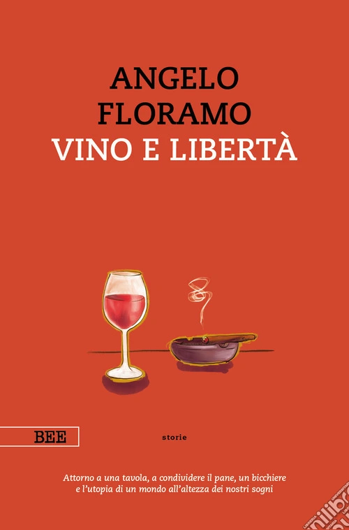 Vino e libertà