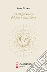 La congiunzione del Sole e della Luna libro