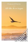 All'alba di un sogno libro