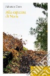 Alla capanna di Neria libro di Coco Salvatore