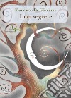 Luci segrete libro