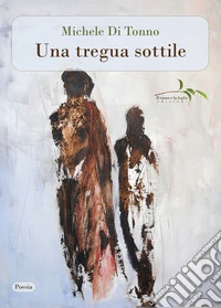 Una tregua sottile