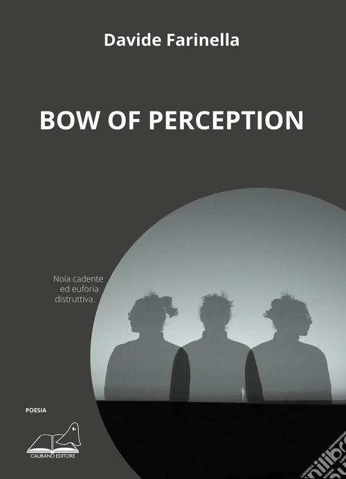 Bow of perception