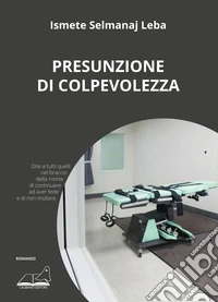 Presunzione di colpevolezza libro