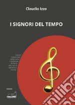 I signori del tempo libro