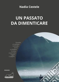 Un passato da dimenticare