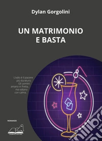 Un matrimonio e basta