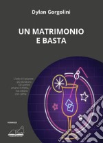 Un matrimonio e basta libro