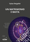 Un matrimonio e basta libro