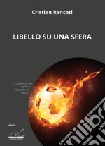 Libello su una sfera libro