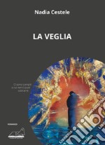 La veglia