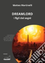 Dreamlord. I figli dei sogni