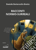 Racconti normo-surreali