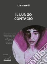 Il lungo contagio libro