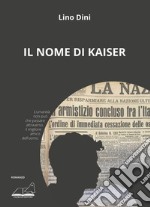 Il nome di Kaiser libro