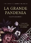 La grande pandemia. Come la peste nera generò il mondo nuovo libro di Bergdolt Klaus