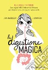 La digestione magica libro