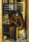 Legno e falegnameria tra Medioevo e Rinascimento. Storia, materiali, tecniche e utensili libro