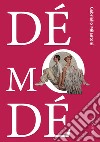 Démodé libro