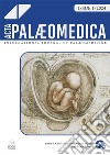 Acta Palaeomedica. International Journal of Palaeomedicine. Vol. 3 libro di FAPAB Research Center