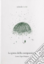 La gioia della compassione libro