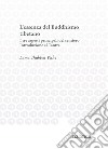 L'essenza del Buddhismo tibetano. I tre aspetti principali del sentiero. Introduzione al Tantra libro di Yeshe (lama)