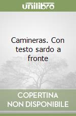 Camineras. Con testo sardo a fronte libro