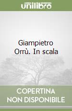 Giampietro Orrù. In scala libro