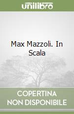Max Mazzoli. In Scala libro