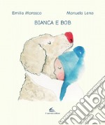 Bianca e Bob