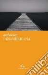 Panamericana libro di Nielsen Axel