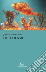 Oyster bar libro