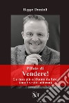 Vendere! La cosa più eccitante da fare (con i vestiti addosso) libro