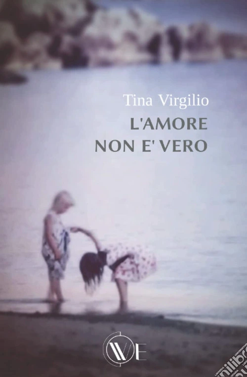 L'amore non è vero