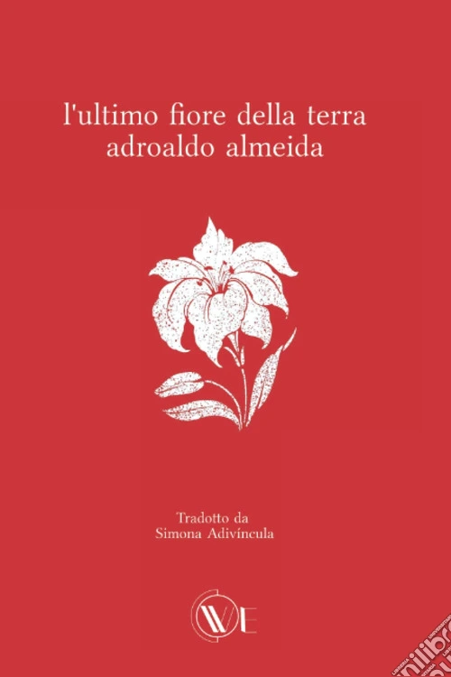 L'ultimo fiore della terra