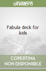 Fabula deck for kids